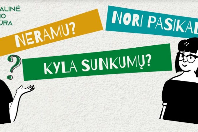 Kaip tu gali padėti sau!